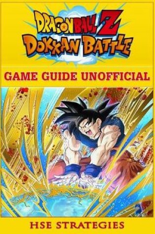 Cover of Dragon Ball Z Dokan Battle Game Guide Unofficial