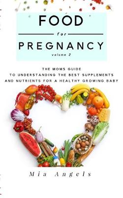 Book cover for Food for Pregnancy Volume 2