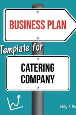 Cover of Business Plan Template For Catering Company