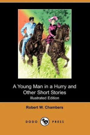 Cover of A Young Man in a Hurry and Other Short Stories(Dodo Press)