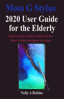 Book cover for Moto G Stylus 2020 User Guide for the Elderly