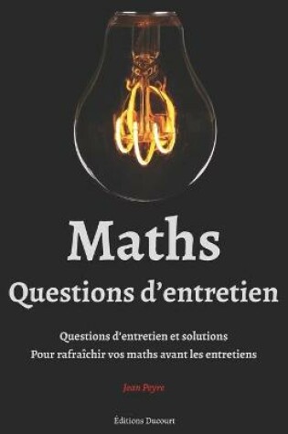 Cover of Maths, Questions d'entretien