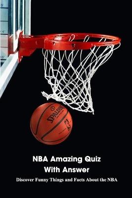 Book cover for NBA Amazing Quiz With Answer