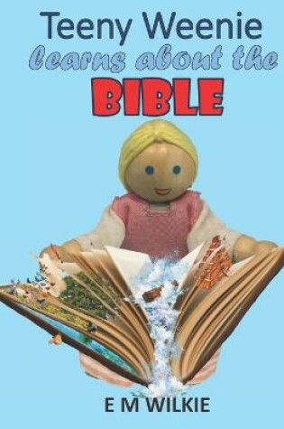 Cover of Teeny Weenie Learns about the Bible
