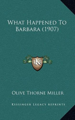 Book cover for What Happened to Barbara (1907)