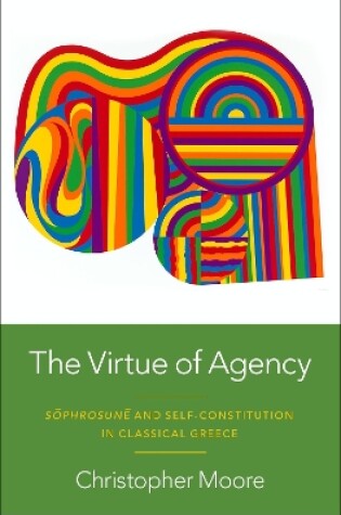Cover of The Virtue of Agency