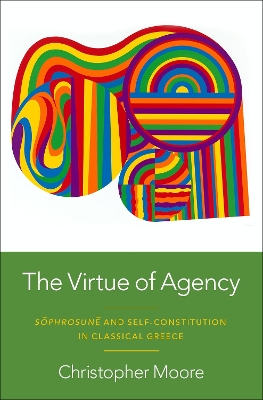 Book cover for The Virtue of Agency