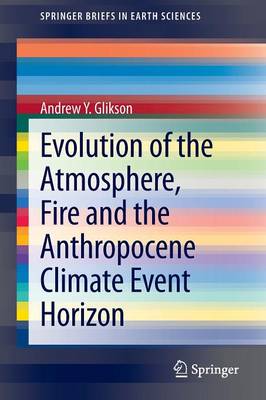 Book cover for Evolution of the Atmosphere, Fire and the Anthropocene Climate Event Horizon