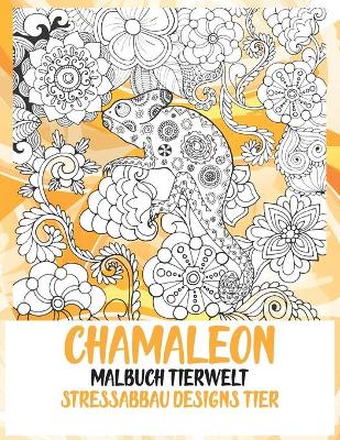 Cover of Malbuch - Stressabbau Designs Tier - Tierwelt - Chamaleon