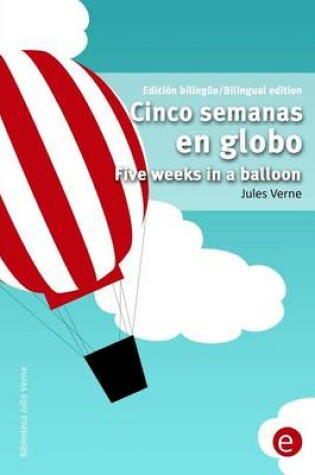 Cover of Cinco semanas en globo/Five weeks in a balloon