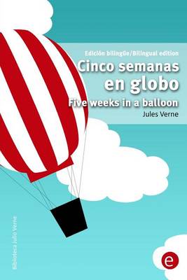 Cover of Cinco semanas en globo/Five weeks in a balloon