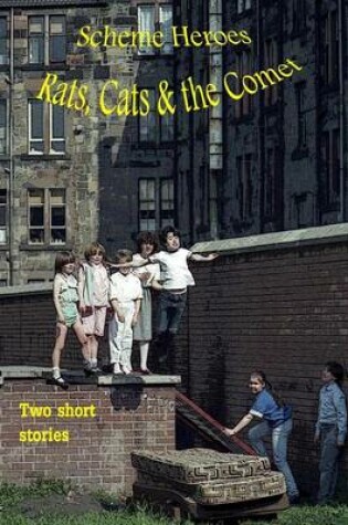 Cover of Scheme Heroes, Rats, Cats & the Comet.