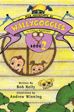 Cover of Wild Adventures Of Wallygoggles