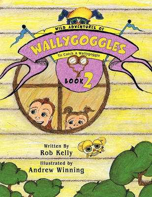 Book cover for Wild Adventures Of Wallygoggles