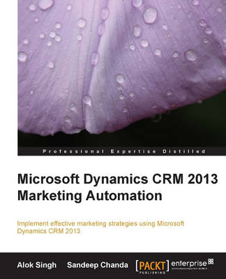 Book cover for Microsoft Dynamics CRM 2013 Marketing Automation