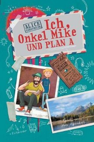 Cover of Ich, Onkel Mike und Plan A