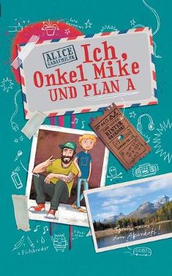 Book cover for Ich, Onkel Mike und Plan A