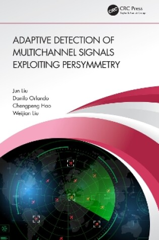 Cover of Adaptive Detection of Multichannel Signals Exploiting Persymmetry