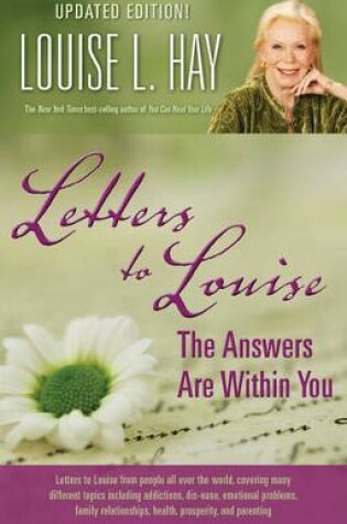 Cover of Letters to Louise: The Answers are Within You