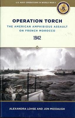 Cover of Operation Torch: The American Amphibious Assault on French Morocco, 1942