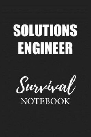 Cover of Solutions Engineer Survival Notebook