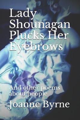 Book cover for Lady Shounagan Plucks Her Eyebrows