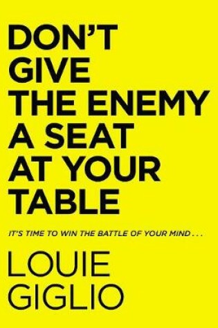 Cover of Don't Give the Enemy a Seat at Your Table