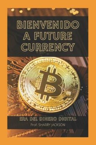 Cover of Bienvenido a Future Currency