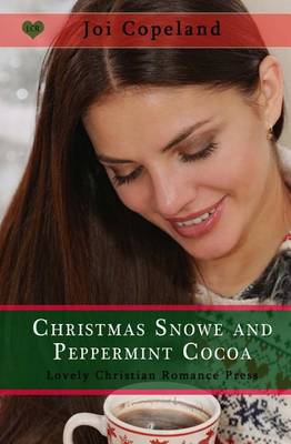 Book cover for Christmas Snowe and Peppermint Cocoa