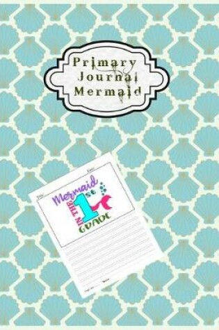 Cover of Primary Journal Mermaid