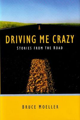 Book cover for Driving Me Crazy