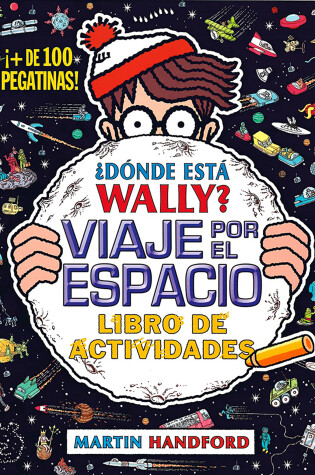 Cover of ¿Dónde está Wally? Viaje por el espacio  /  Where's Wally? In Outer Space