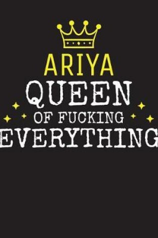 Cover of ARIYA - Queen Of Fucking Everything