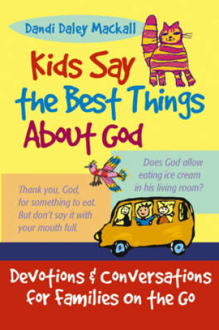 Cover of Kids Say the Best Things About God