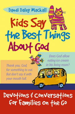 Book cover for Kids Say the Best Things About God