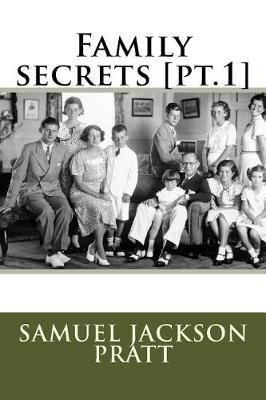 Book cover for Family Secrets [pt.1]