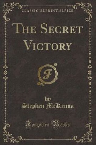 Cover of The Secret Victory (Classic Reprint)