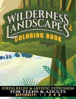 Book cover for Wilderness Landscapes 2 Coloring Book