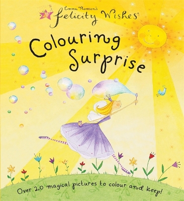 Book cover for Felicity Wishes: Colouring Surprise