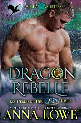 Book cover for Dragon rebelle
