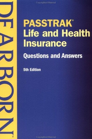 Cover of Passtrak Life & Health Insurance Questions & an