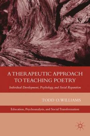 Cover of A Therapeutic Approach to Teaching Poetry