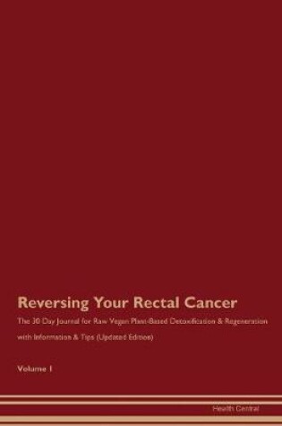 Cover of Reversing Your Rectal Cancer