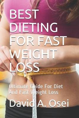 Book cover for Best Dieting for Fast Weight Loss