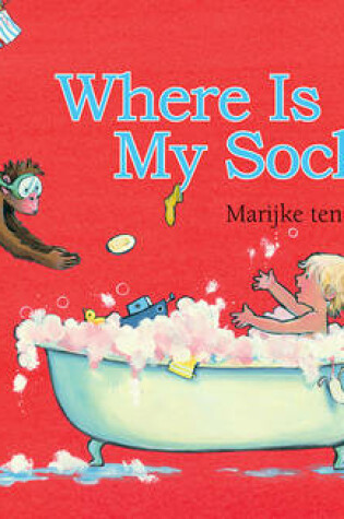 Cover of Where Is My Sock?
