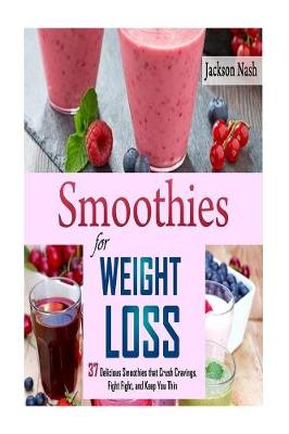 Cover of Smoothies for Weight Loss