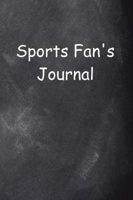 Book cover for Sports Fan's Journal Chalkboard Design