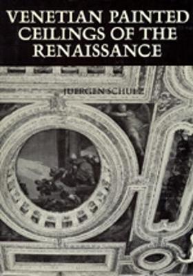 Cover of Venetian Painted Ceilings of the Renaissance