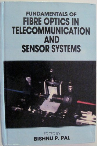 Book cover for Fundamentals of Fibre Optics in Telecommunication and Sensor Systems