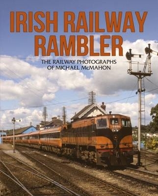 Book cover for Irish Railway Rambler